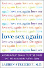 Love Sex Again: A Gynecologist Finally Fixes the Issues That Are Sabotaging Your Sex Life