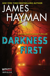 Darkness First (McCabe and Savage Series #3)