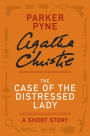 The Case of the Distressed Lady: A Parker Pyne Story