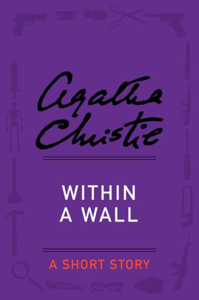 Within a Wall: A Short Story