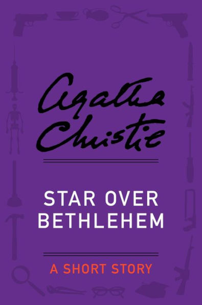 Star Over Bethlehem: A Holiday Story