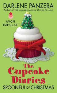 Title: The Cupcake Diaries: Spoonful of Christmas, Author: Darlene Panzera