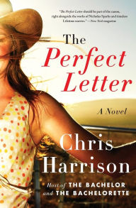 Title: The Perfect Letter: A Novel, Author: Chris Harrison