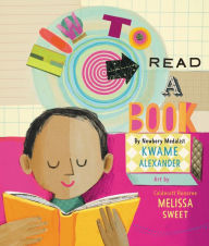 Title: How to Read a Book, Author: Kwame Alexander