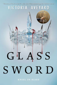 Title: Glass Sword (Red Queen Series #2), Author: Victoria Aveyard