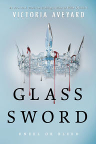 Title: Glass Sword (Red Queen Series #2), Author: Victoria Aveyard