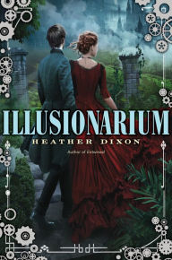 Title: Illusionarium, Author: Heather Dixon
