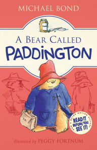 Title: A Bear Called Paddington, Author: Michael Bond