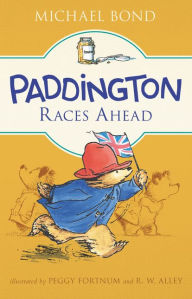 Title: Paddington Races Ahead, Author: Michael Bond