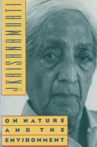 Title: On Nature and the Environment, Author: Jiddu Krishnamurti