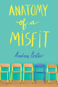 Title: Anatomy of a Misfit, Author: Andrea Portes