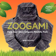 Title: Zoogami: Fold Your Own Origami Wildlife Park, Author: Mark Bolitho