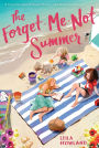 The Forget-Me-Not Summer (Silver Sisters Series #1)