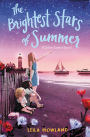 The Brightest Stars of Summer (Silver Sisters Series #2)