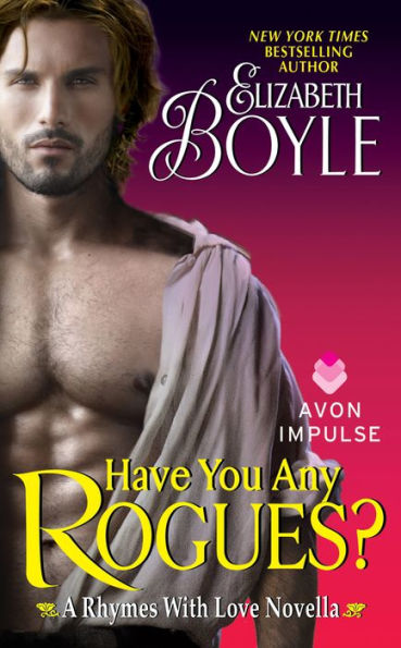 Have You Any Rogues?: A Rhymes With Love Novella
