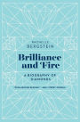 Brilliance and Fire: A Biography of Diamonds