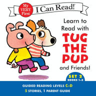 Title: Learn to Read with Tug the Pup and Friends! Set 2: Books 1-5: 5 stories in 1 Ebook for Beginning Readers; Reading Level C-E, Author: Dr. Julie M. Wood