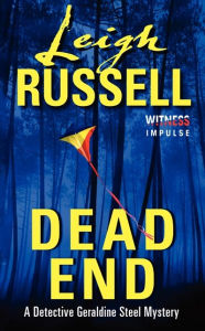 Title: Dead End: A Detective Geraldine Steel Mystery, Author: Leigh Russell