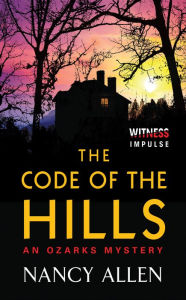 Title: The Code of the Hills, Author: Nancy Allen