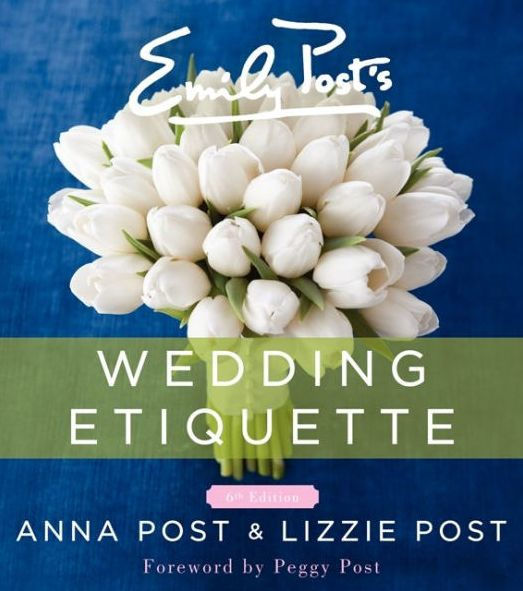 Emily Post's Wedding Etiquette, 6e by Anna Post, Hardcover Barnes
