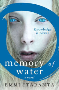 Title: Memory of Water, Author: Emmi Itäranta