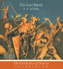 The Last Battle (Chronicles of Narnia Series #7)