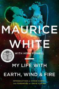 Title: My Life with Earth, Wind & Fire, Author: Maurice White