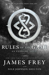 Title: Rules of the Game (Endgame Series #3), Author: James Frey