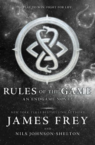 Title: Rules of the Game (Endgame Series #3), Author: James Frey