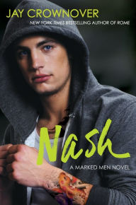 Title: Nash (Marked Men Series #4), Author: Jay Crownover