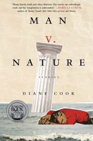 Title: Man v. Nature, Author: Diane Cook