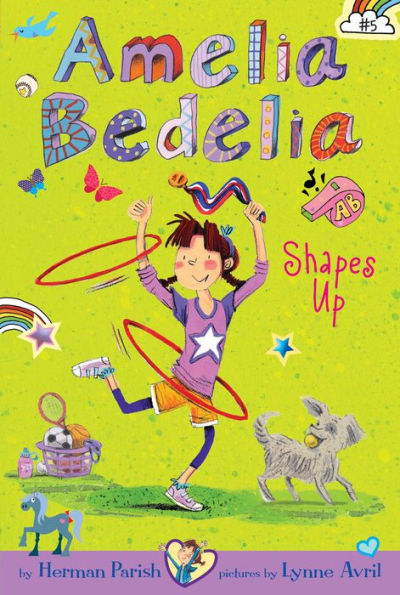 Amelia Bedelia Shapes Up (Amelia Bedelia Chapter Book #5)