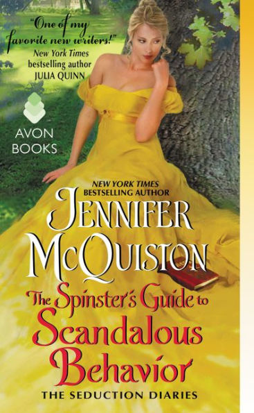 The Spinster S Guide To Scandalous Behavior The Seduction Diaries By Jennifer Mcquiston