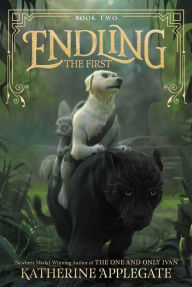 Title: The First (Endling Series #2), Author: Katherine Applegate