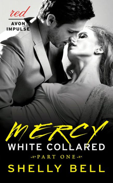 White Collared Part One: Mercy