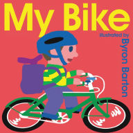 Title: My Bike (Board Book), Author: Byron Barton