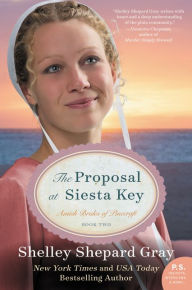 Title: The Proposal at Siesta Key (Amish Brides of Pinecraft Series #2), Author: Shelley Shepard Gray