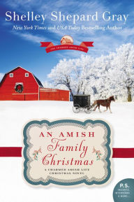 Title: An Amish Family Christmas (Charmed Amish Life Series #4), Author: Shelley Shepard Gray