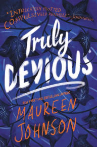 Title: Truly Devious (Truly Devious Series #1), Author: Maureen Johnson