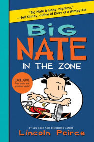 Big Nate: In the Zone (B&N Exclusive Edition) (Big Nate Series #6)