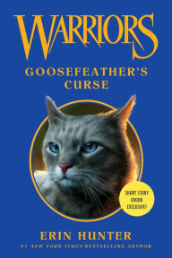 Title: Goosefeather's Curse (Warriors Series), Author: Erin Hunter