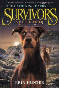 A Pack Divided (Survivors: The Gathering Darkness Series #1)