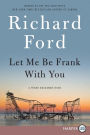 Let Me Be Frank with You (Frank Bascombe Series #4)