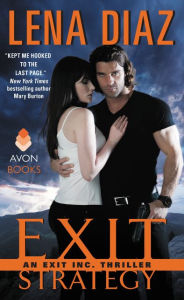 Title: Exit Strategy: An EXIT Inc. Thriller, Author: Lena Diaz