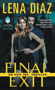 Title: Final Exit: An EXIT Inc. Thriller, Author: Lena Diaz