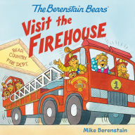 The Berenstain Bears Visit the Firehouse