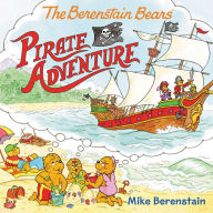 Title: The Berenstain Bears Pirate Adventure, Author: Mike Berenstain