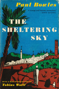 Title: The Sheltering Sky, Author: Paul Bowles