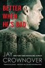 Better When He's Bad (Welcome to the Point Series #1)