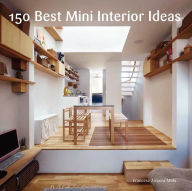 Title: 150 Best Mini Interior Ideas, Author: Francesc Zamora